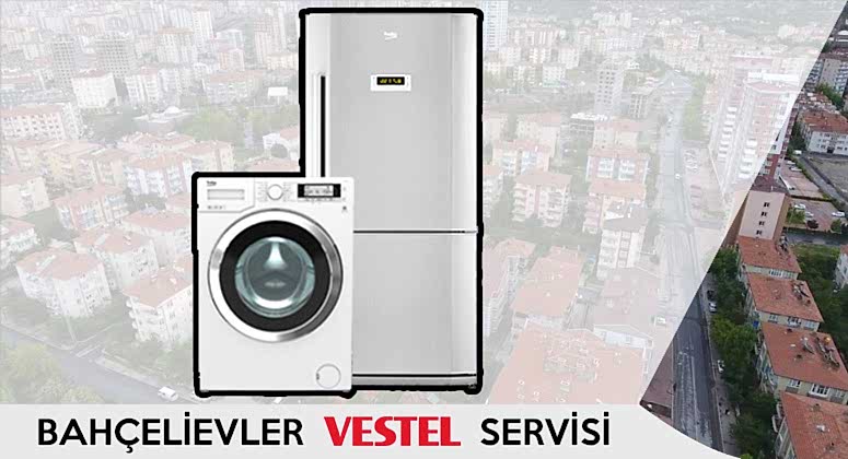 bahcelievler vestel servisi